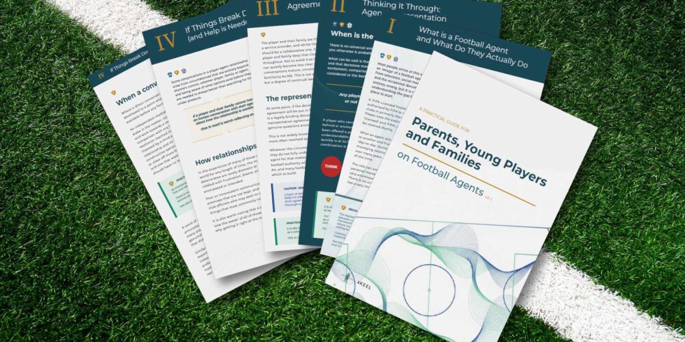 A Practical Guide for Parents, Young Players and Famillies on Football Agents